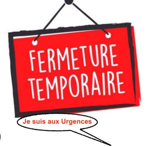 Fermeture temporaire Aux Urgences.jpeg